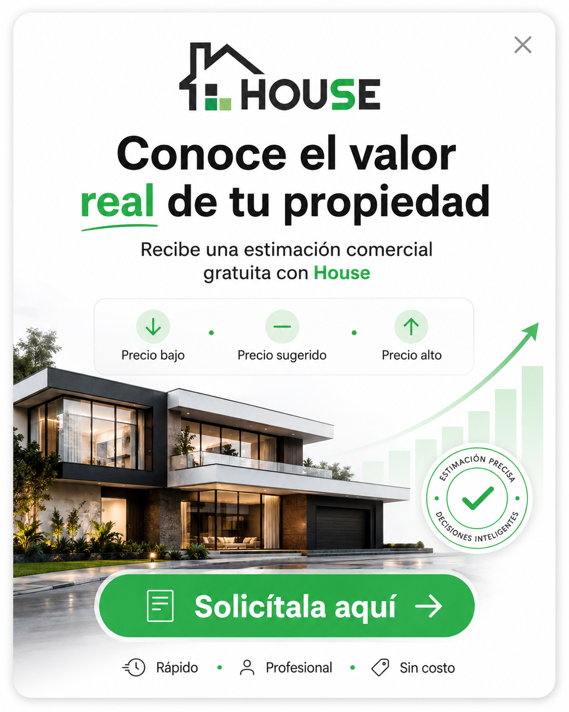 Conoce el valor real de tu propiedad con House